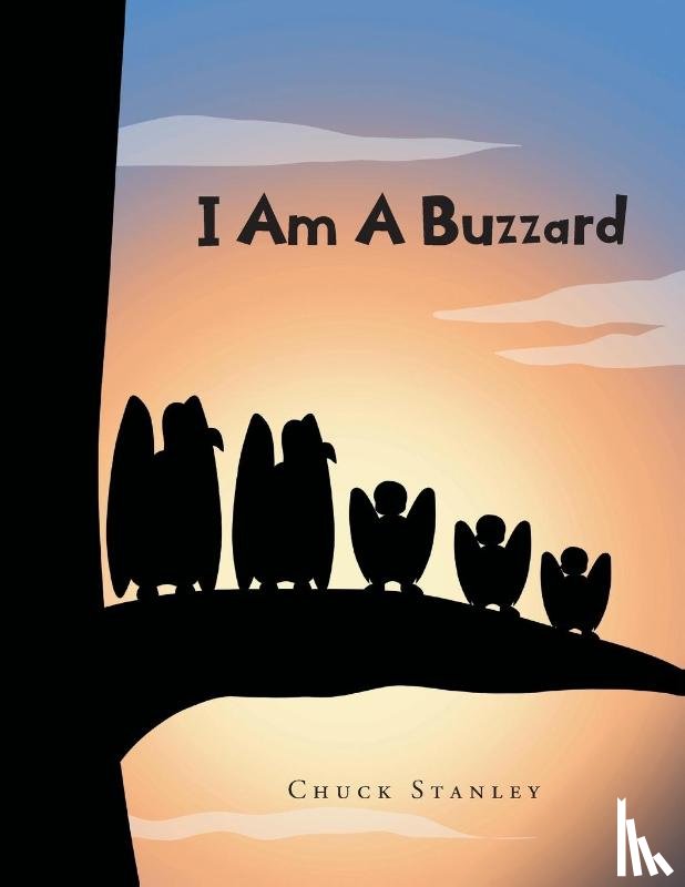 Stanley, Chuck - I Am A Buzzard