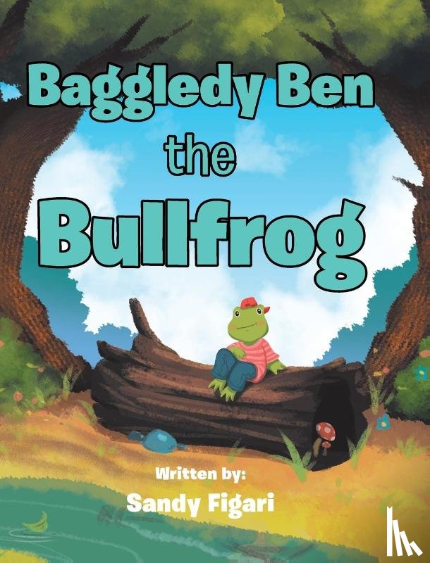 Figari, Sandy - Baggledy Ben the Bullfrog