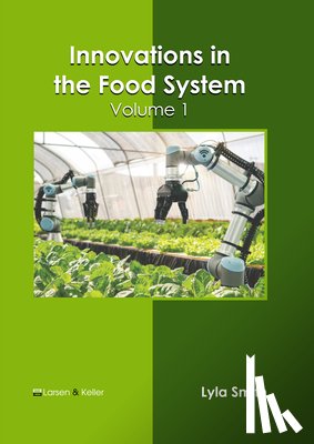 Smith, Lyla - Innovations in the Food System: Volume 1