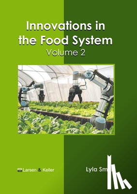 Smith, Lyla - Innovations in the Food System: Volume 2