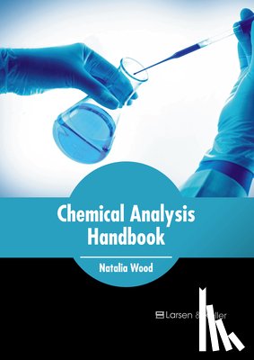 Wood, Natalia - Chemical Analysis Handbook