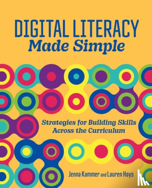 Kammer, Jenna, Hays, Lauren - Digital Literacy Made Simple