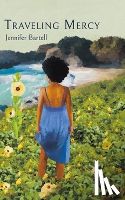 Bartell, Jennifer - Traveling Mercy