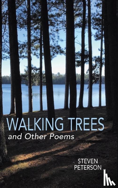 Peterson, Steven - Walking Trees and Other Poems