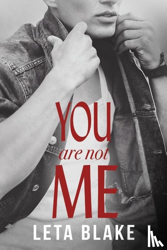 Blake, Leta - You Are Not Me