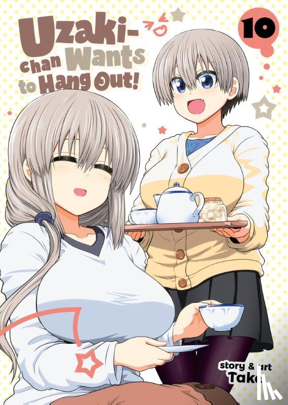 Take - Uzaki-chan Wants to Hang Out! Vol. 10