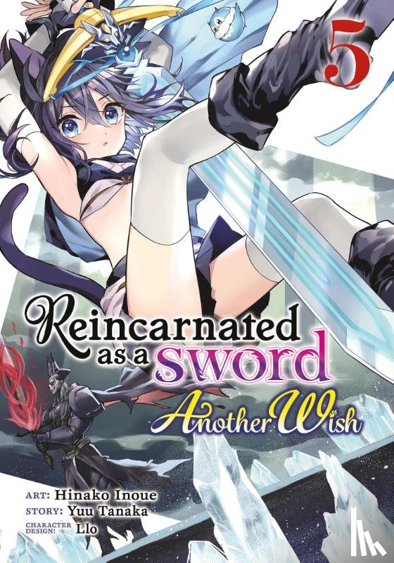Tanaka, Yuu - Reincarnated as a Sword: Another Wish (Manga) Vol. 5