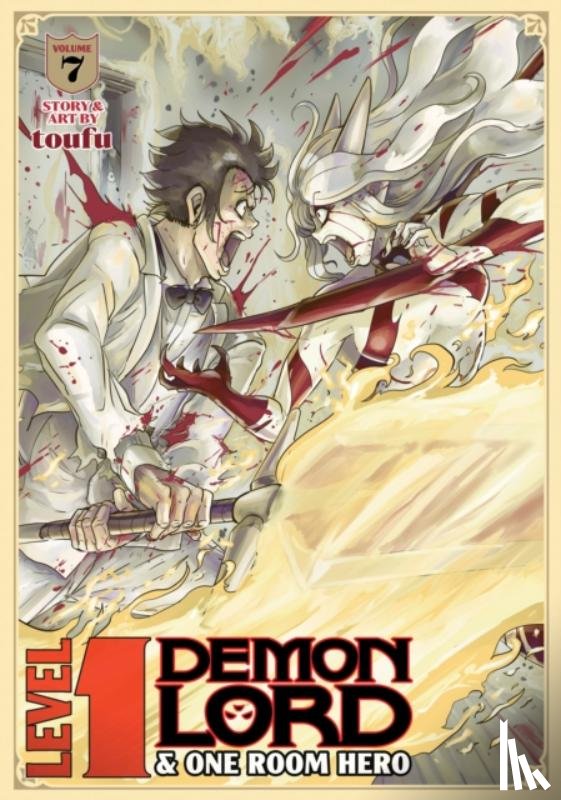 Toufu - Level 1 Demon Lord and One Room Hero Vol. 7