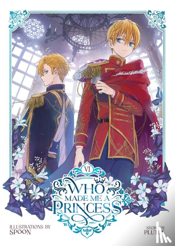 Plutus - Who Made Me a Princess Vol. 6