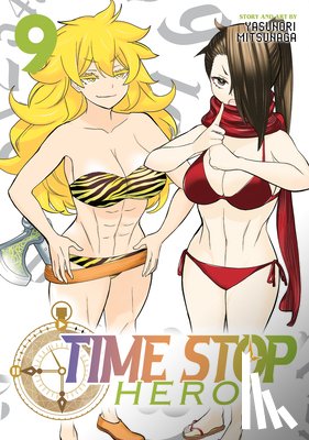 Mitsunaga, Yasunori - Time Stop Hero Vol. 9