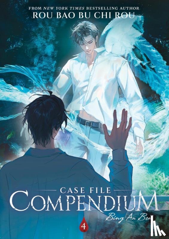 Rou Bao Bu Chi Rou - Case File Compendium: Bing An Ben (Novel) Vol. 4