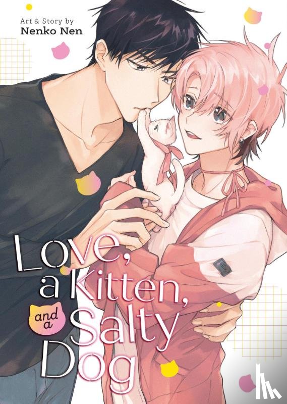 Nen, Nenko - Love, a Kitten, and a Salty Dog