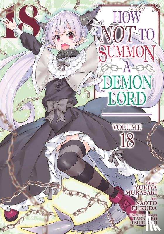 Murasaki, Yukiya - How NOT to Summon a Demon Lord (Manga) Vol. 18
