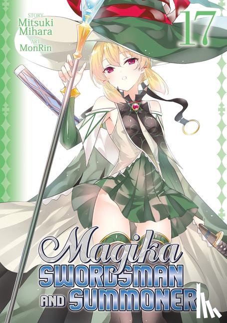 Mihara, Mitsuki - Magika Swordsman and Summoner Vol. 17