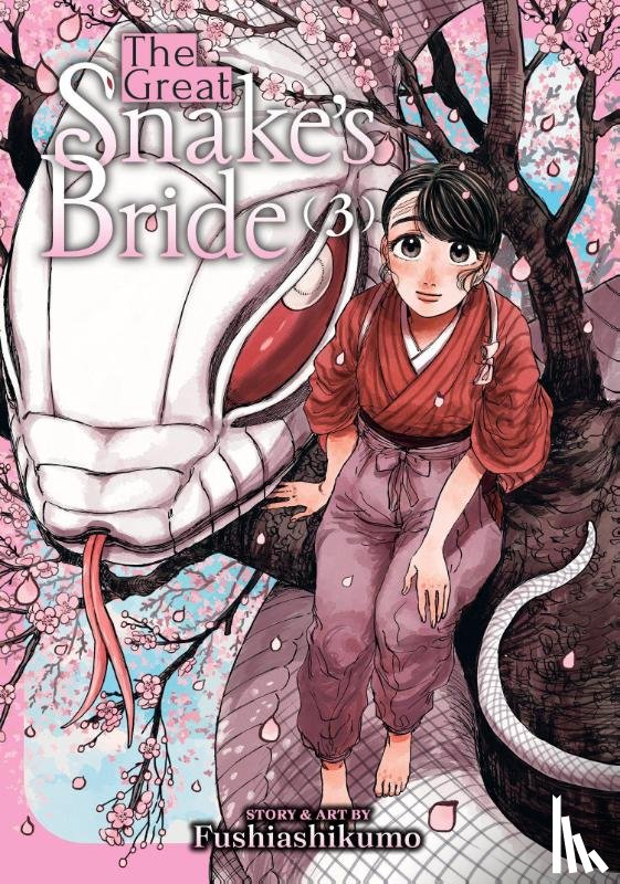 Fushiashikumo - The Great Snake's Bride Vol. 3