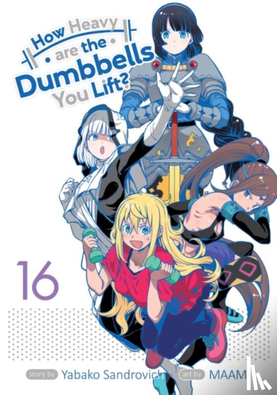 Sandrovich, Yabako - How Heavy are the Dumbbells You Lift? Vol. 16