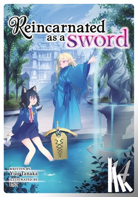 Tanaka, Yuu - Reincarnated as a Sword (Light Novel) Vol. 14