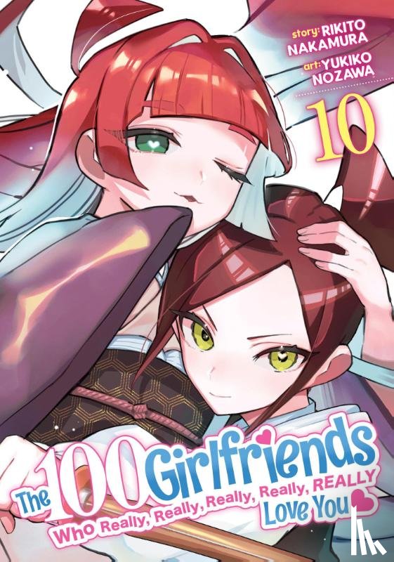 Nakamura, Rikito - The 100 Girlfriends Who Really, Really, Really, Really, Really Love You Vol. 10