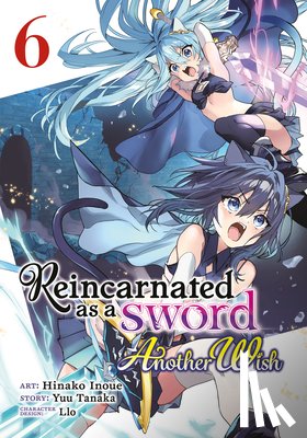 Tanaka, Yuu - Reincarnated as a Sword: Another Wish (Manga) Vol. 6