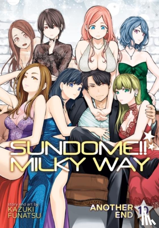 Funatsu, Kazuki - Sundome!! Milky Way Vol. 10 Another End