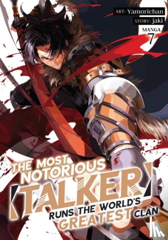 Jaki - The Most Notorious "Talker" Runs the World's Greatest Clan (Manga) Vol. 7