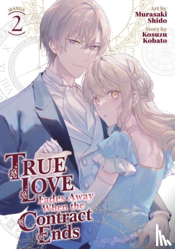 Kobato, Kosuzu - True Love Fades Away When the Contract Ends (Manga) Vol. 2