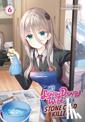 Kosaka, Donten - My Lovey-Dovey Wife is a Stone Cold Killer Vol. 6