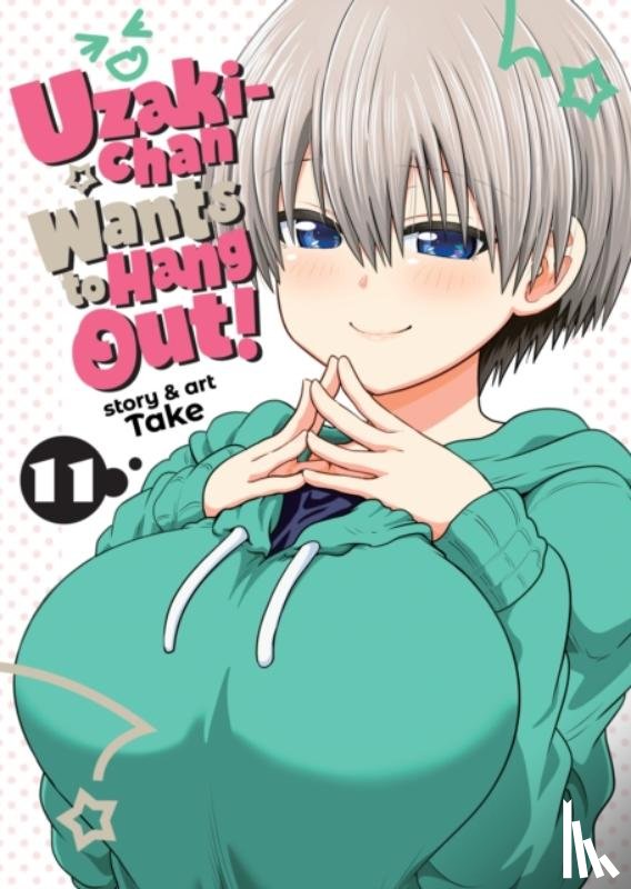 Take - Uzaki-chan Wants to Hang Out! Vol. 11