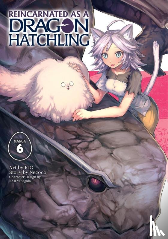 Necoco - Reincarnated as a Dragon Hatchling (Manga) Vol. 6