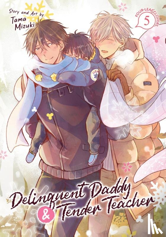 Mizuki, Tama - Delinquent Daddy and Tender Teacher Vol. 5: Four-Leaf Clovers