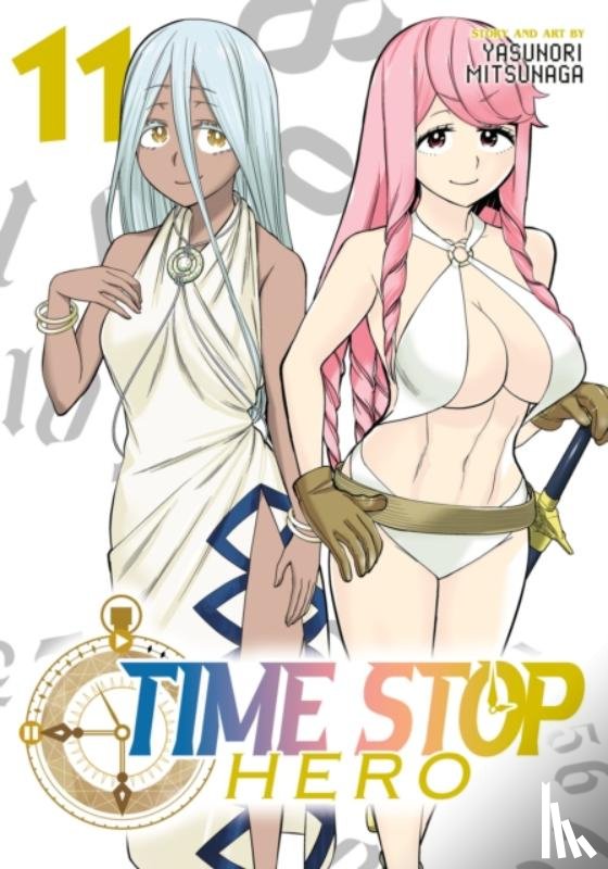 Mitsunaga, Yasunori - Time Stop Hero Vol. 11