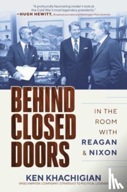 Khachigian, Ken - Behind Closed Doors