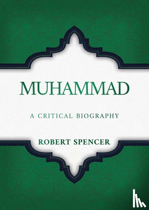 Spencer, Robert - Muhammad