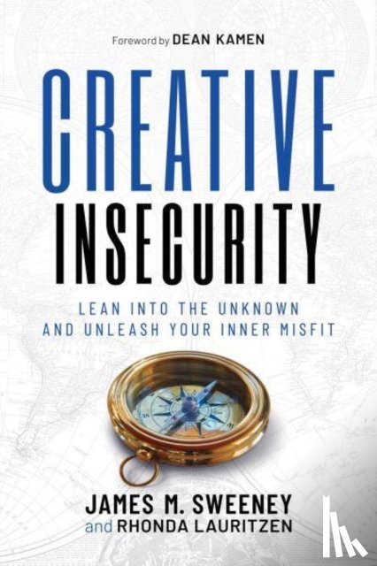 Sweeney, James M., Lauritzen, Rhonda - Creative Insecurity