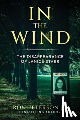 Peterson, Ron - In the Wind: The Disappearance of Janice Starr