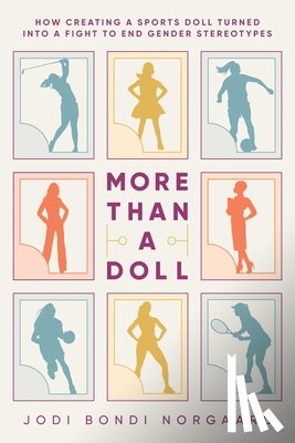 Bondi Norgaard, Jodi - More Than a Doll
