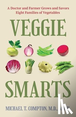 Compton, Michael T. - Veggie Smarts