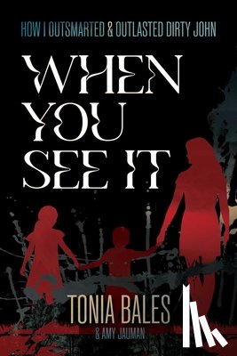 Bales, Tonia, Jauman, Amy - When You See It