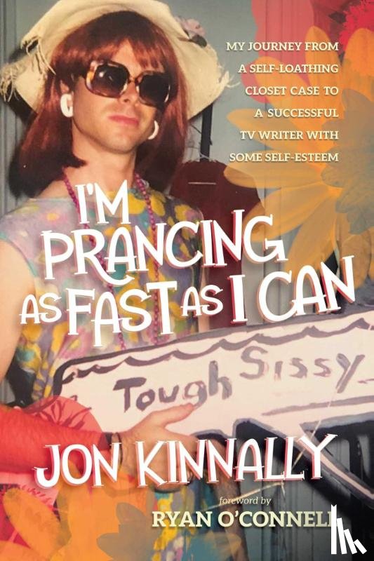 Kinnally, Jon - I'm Prancing As Fast As I Can
