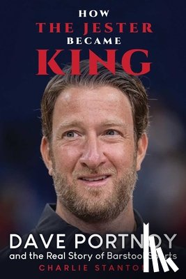 Stanton, Charlie - How the Jester Became King