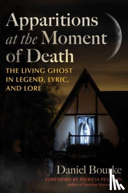 Bourke, Daniel - Apparitions at the Moment of Death