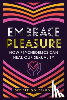 Goldpaugh, Dee Dee - Embrace Pleasure