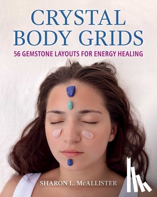 McAllister, Sharon L. - Crystal Body Grids