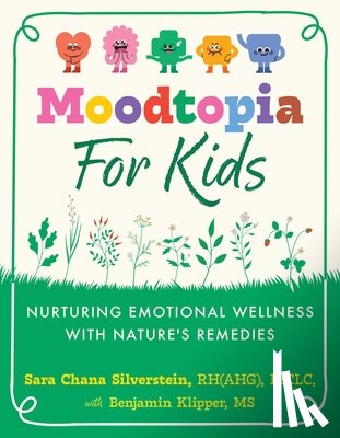 Silverstein, Sara Chana - Moodtopia for Kids
