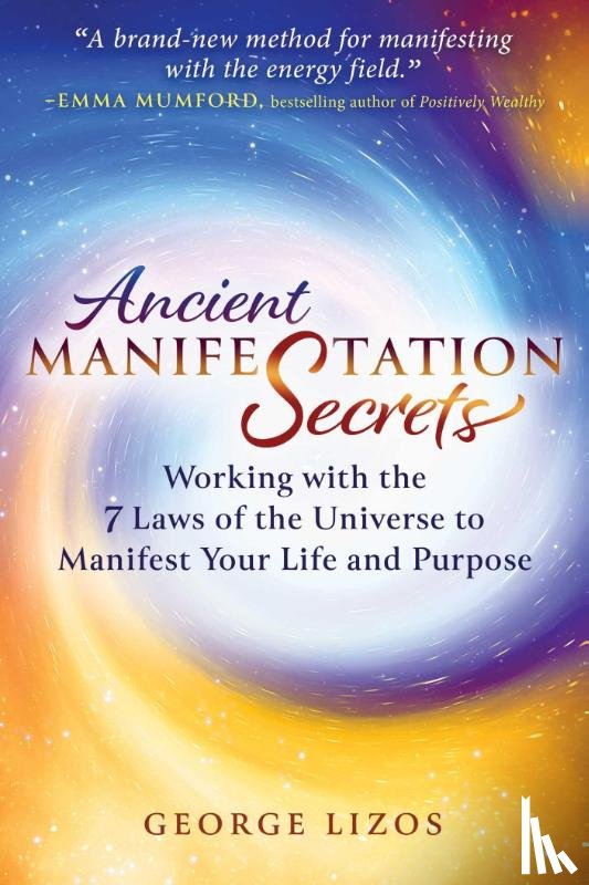 Lizos, George - Ancient Manifestation Secrets