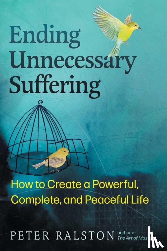 Ralston, Peter - Ending Unnecessary Suffering
