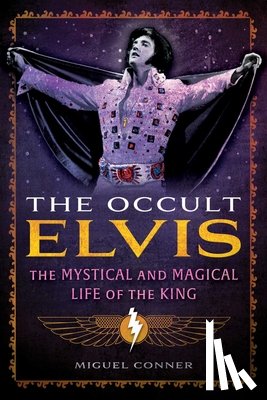 Conner, Miguel - The Occult Elvis