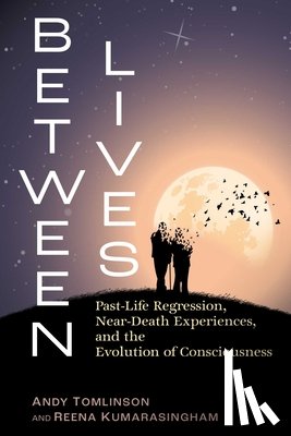 Tomlinson, Andy, Kumarasingham, Reena - Between Lives