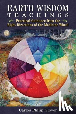 Glover, Carlos Philip - Earth Wisdom Teachings