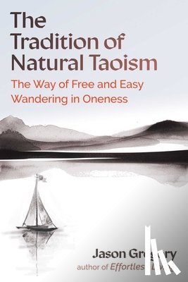 Gregory, Jason - The Tradition of Natural Taoism